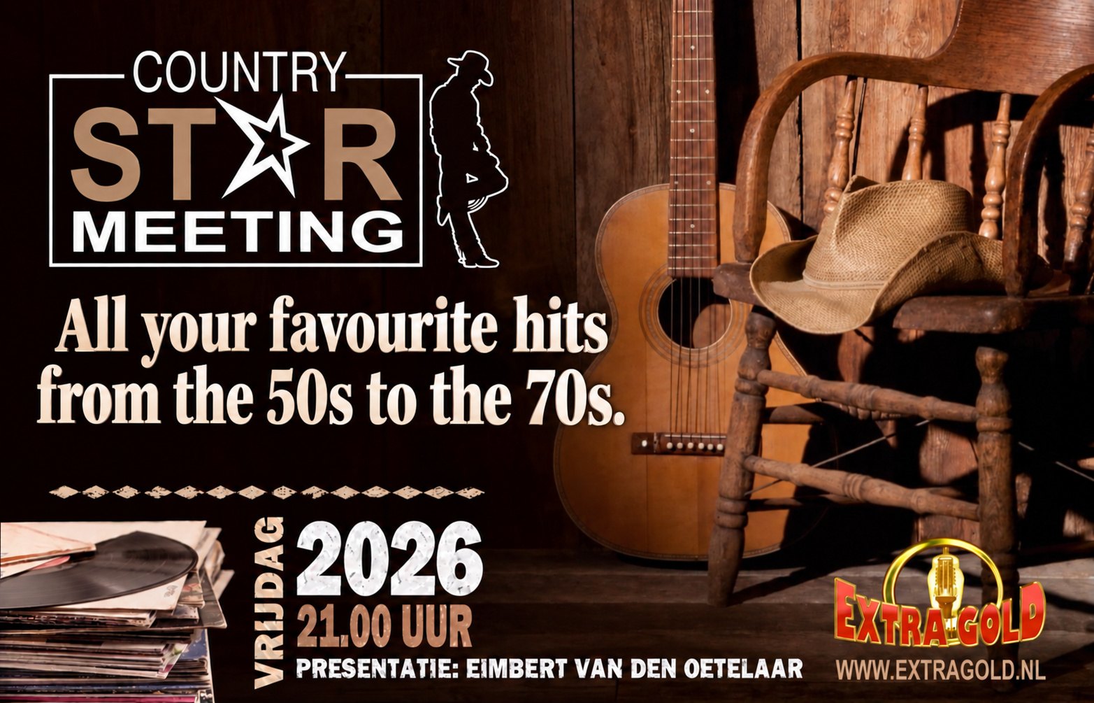 Country Star Meeting &ndash; all your favourite hits from the 50s to the 70s, Friday 21.00, presented by Eimbert van den Oetelaar